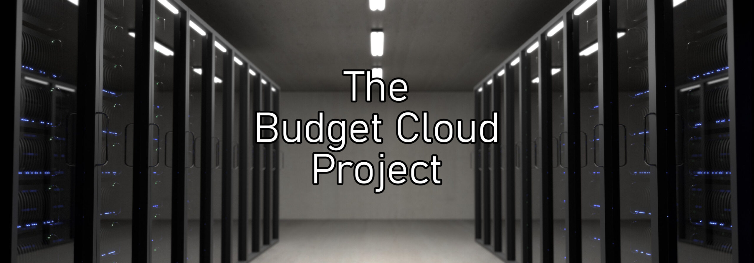 Provider Comparison – Low Budget Cloud, Part 1